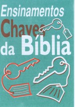 Ensinamentos Chaves da Bíblia